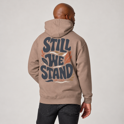 Still We Stand Hoodie