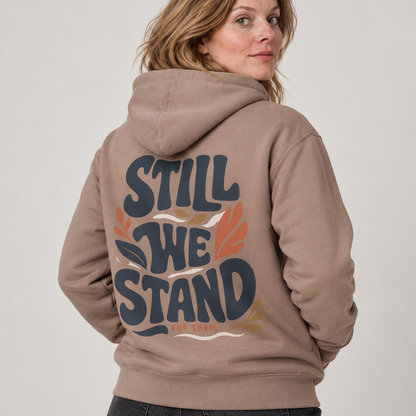 Still We Stand Hoodie